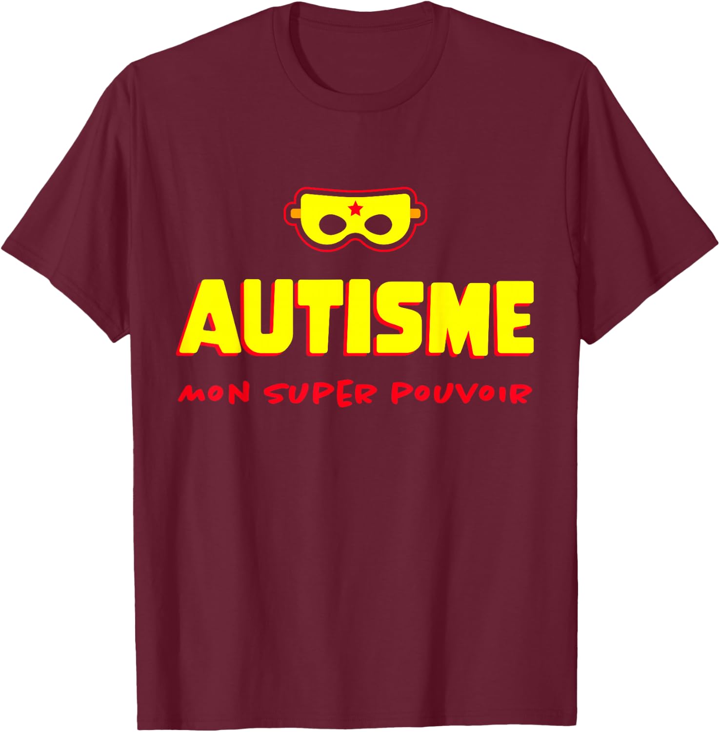 Humour Autisme Super Pouvoir Sensibilisation All in Blue , Blue, S T-Shirt - T-Shirt | Maroon