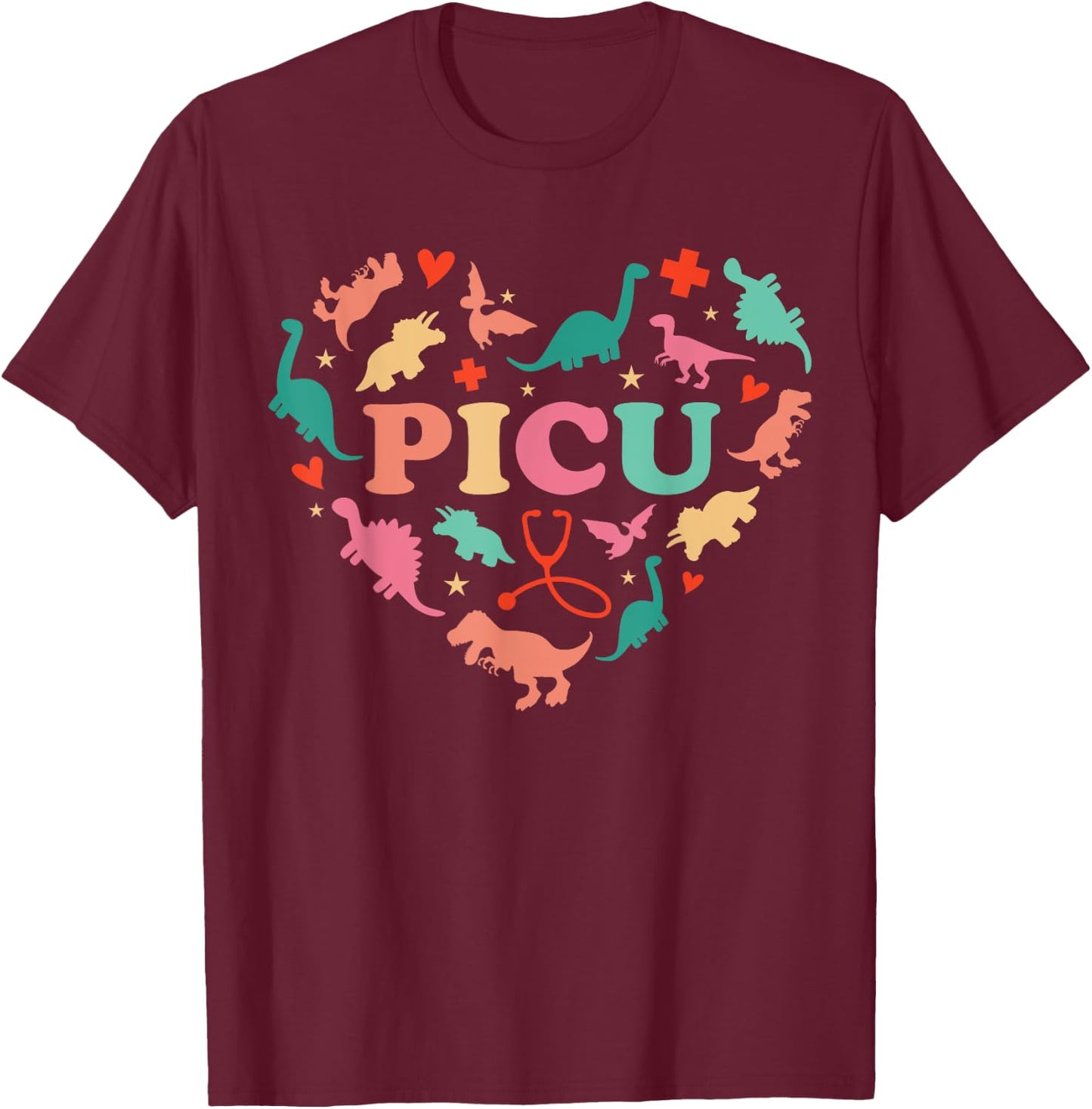 PICU Pediatric Nurse Heart Cute Dinosaur Physical Peds Squad T-Shirt - T-Shirt | Maroon