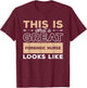 This Is What A Great Forensic Nurse Looks Like RN Nurses T-Shirt - T-Shirt | Maroon
