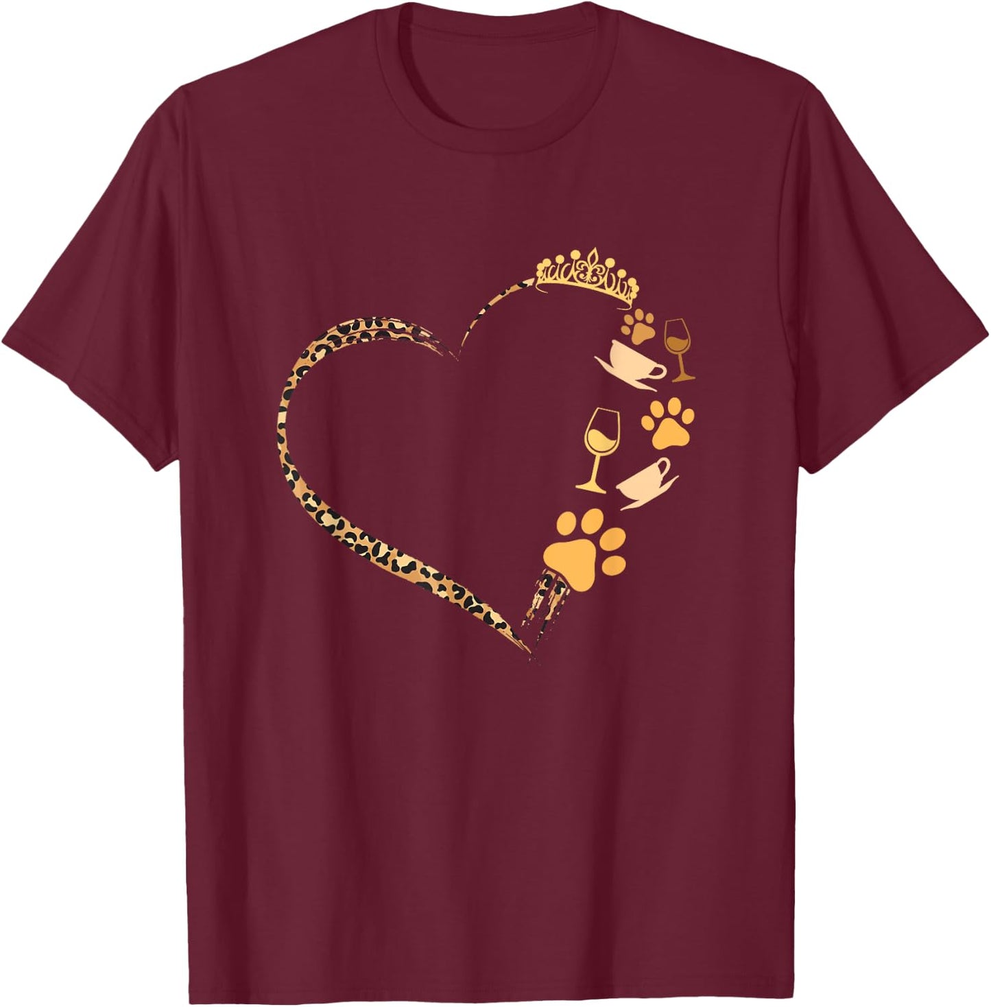 Cute Dogs Paw Crown Wine Coffee Leopard Print Heart T-Shirt - T-Shirt | Maroon
