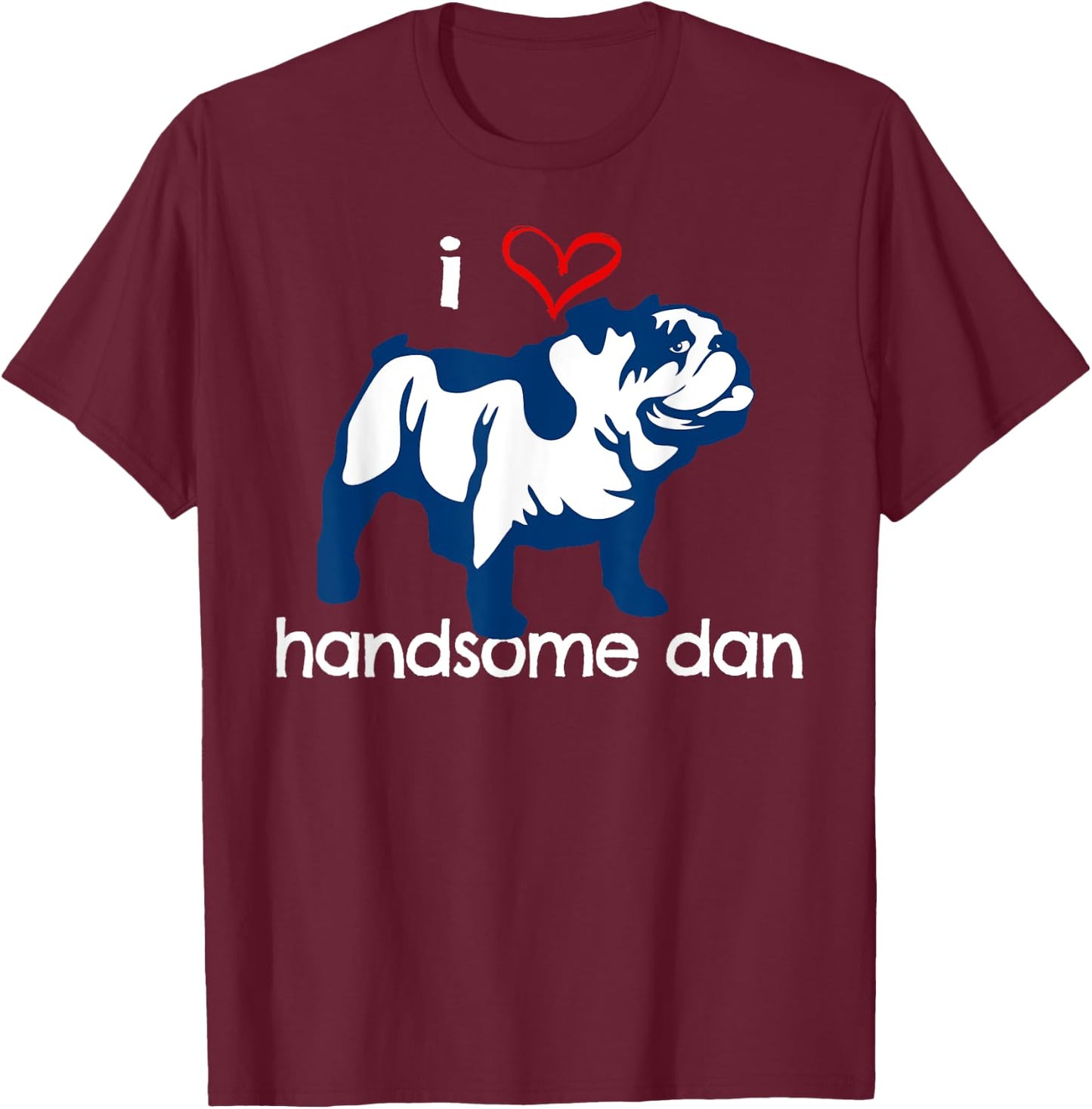 I Love Handsome Dan T-Shirt - T-Shirt | Maroon