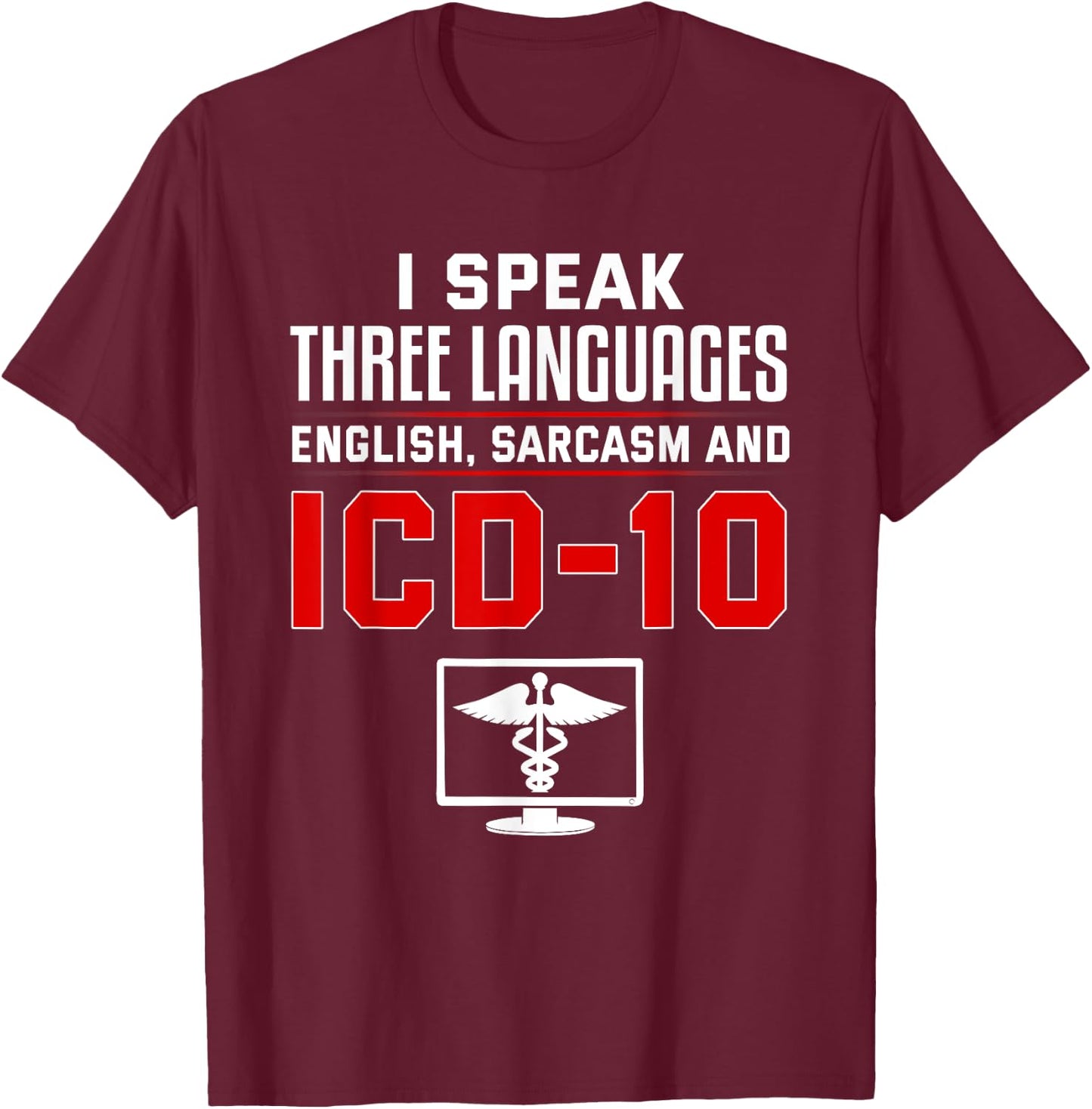 Medical coder coding biller nurse T-Shirt - T-Shirt | Maroon