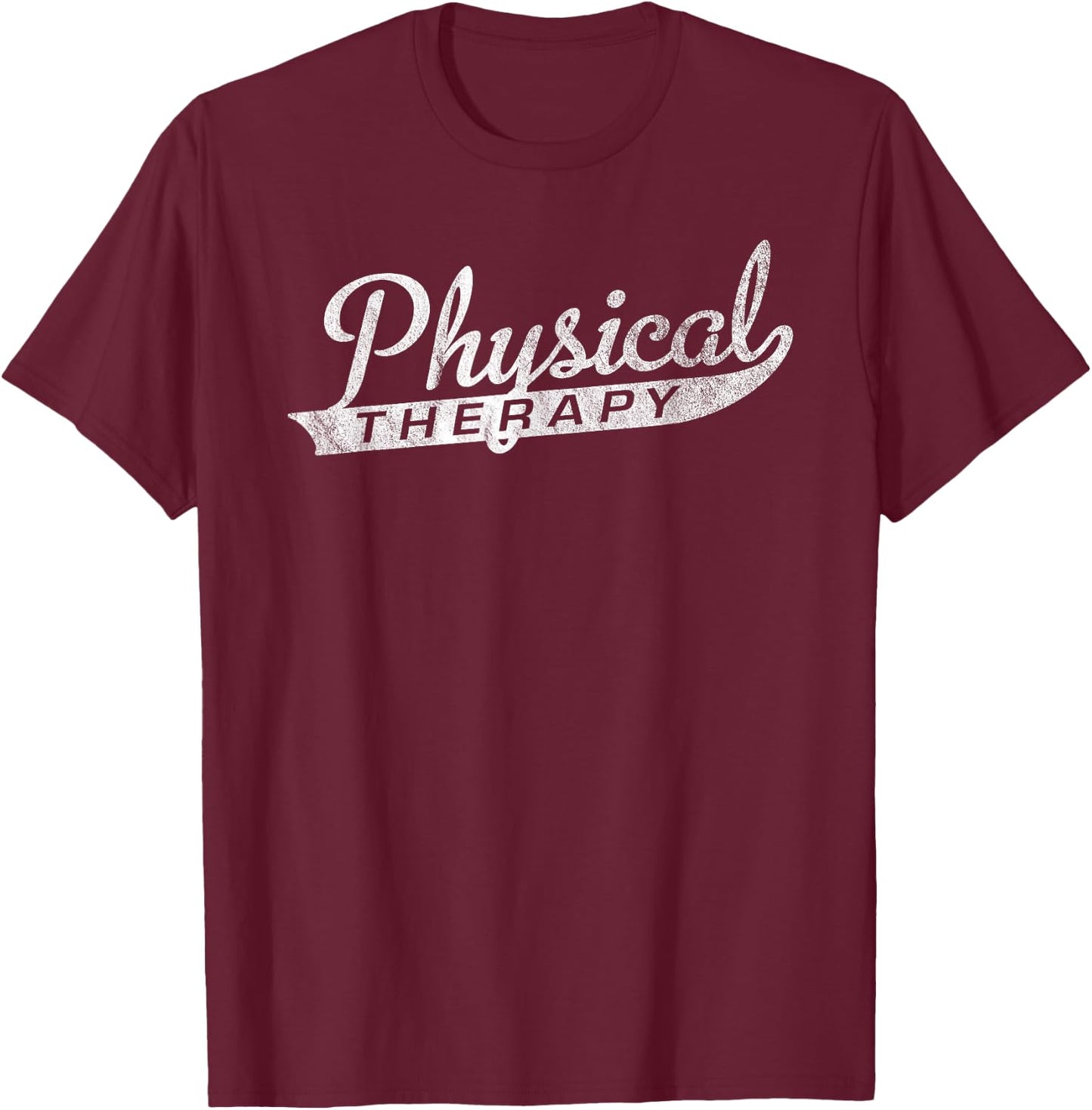 Retro Vintage Physical Therapy Shirt for PT Month T-Shirt - T-Shirt | Maroon