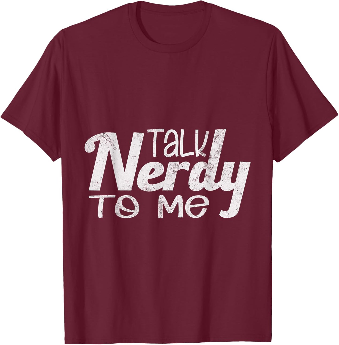 Nerd Kit I Love Nerds Candy Nerd Nerd Alert T-Shirt - T-Shirt | Maroon