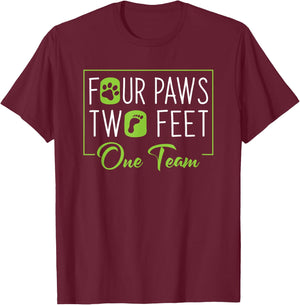 Dog Trainer Gift - Four Paws Two Feet One Team Men Women T-Shirt - T-Shirt | Maroon