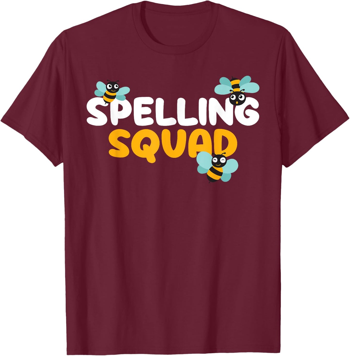 Spelling Squad Spelling Bee Competition Spelling Bee T-Shirt - T-Shirt | Maroon