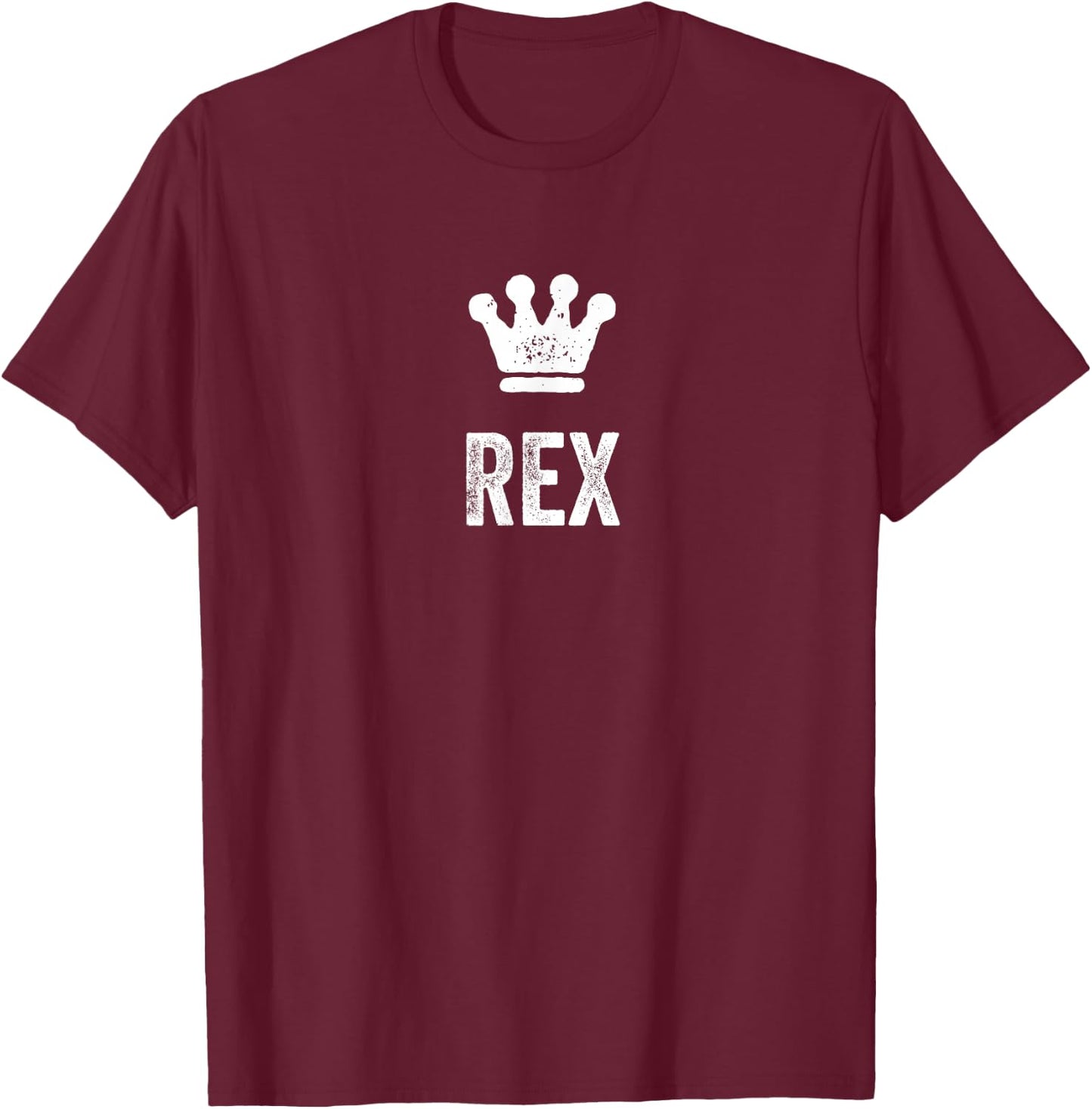 Rex the King / Crown & Name Design Called Rex T-Shirt - T-Shirt | Maroon