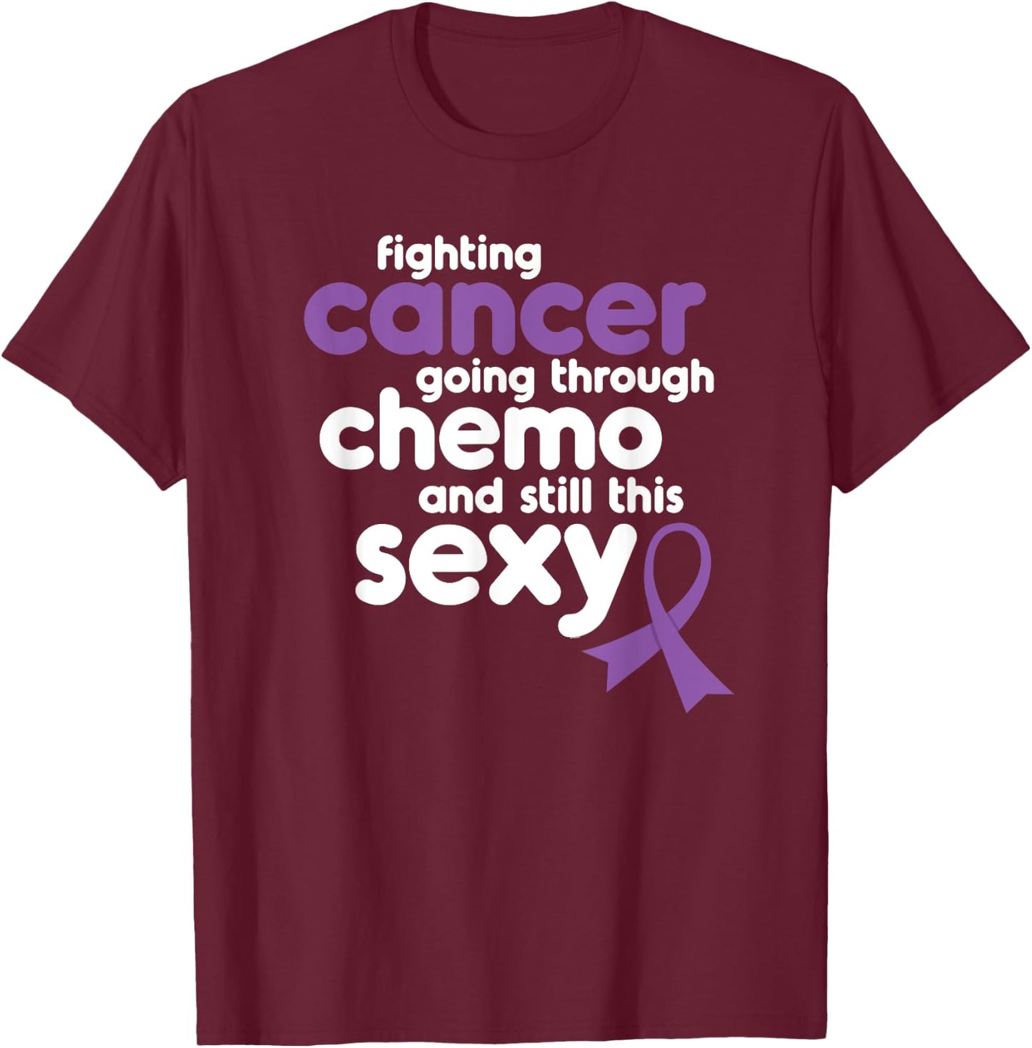 Fighting Cancer Meme for Chemo Patients | Funny Gift T-Shirt - T-Shirt | Maroon