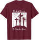 He Died For Me I Live Christ Salvation I Love Lord T-Shirt - T-Shirt | Maroon