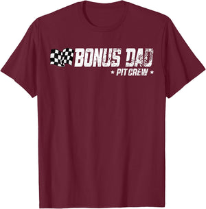 Bonus Dad Pit Crew Race Car Birthday Family Racing T-Shirt - T-Shirt | Maroon