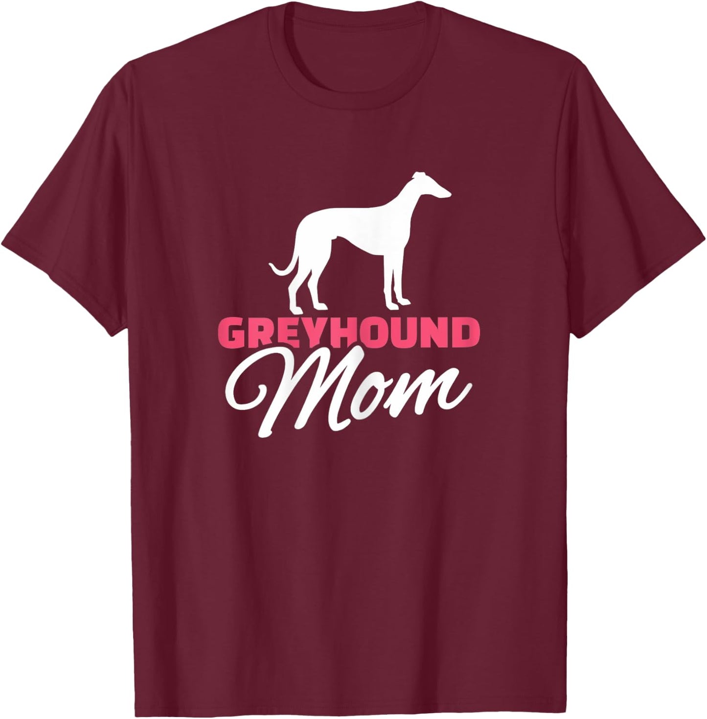 Greyhound Mama T-Shirt - T-Shirt | Maroon