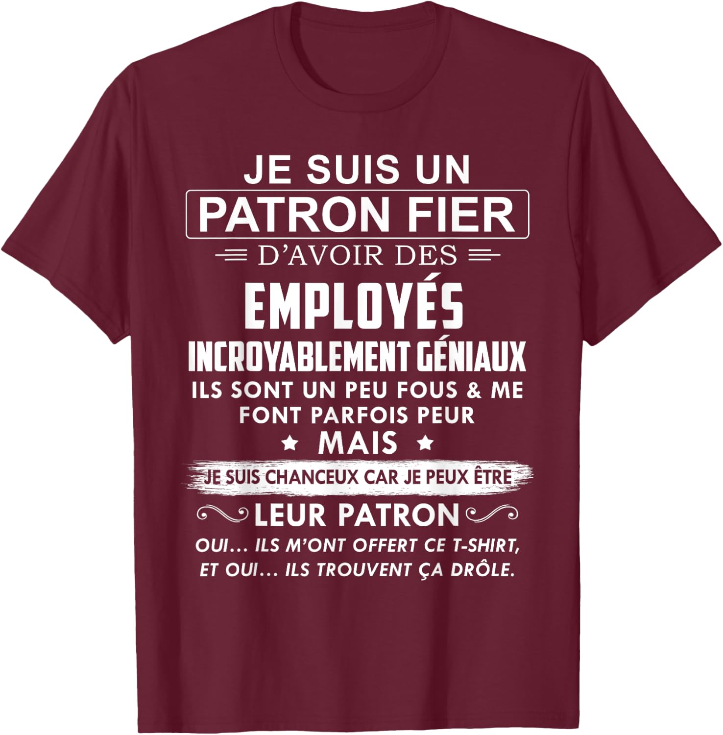 Proud Boss General Employees Gift , Black, S T-Shirt - T-Shirt | Maroon