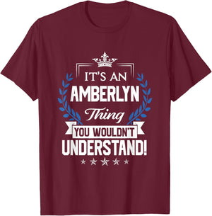 Amberlyn Name - Amberlyn Thing Name You Wouldn't Understand T-Shirt - T-Shirt | Maroon