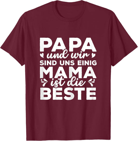 Muttertag Mama Ist Die Beste T-Shirt - T-Shirt | Maroon