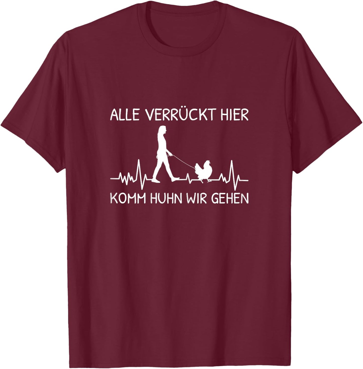 Alle Verrückt Hier Komm Huhn Wir Gehen Landwirt Herzschlag T-Shirt - T-Shirt | Maroon