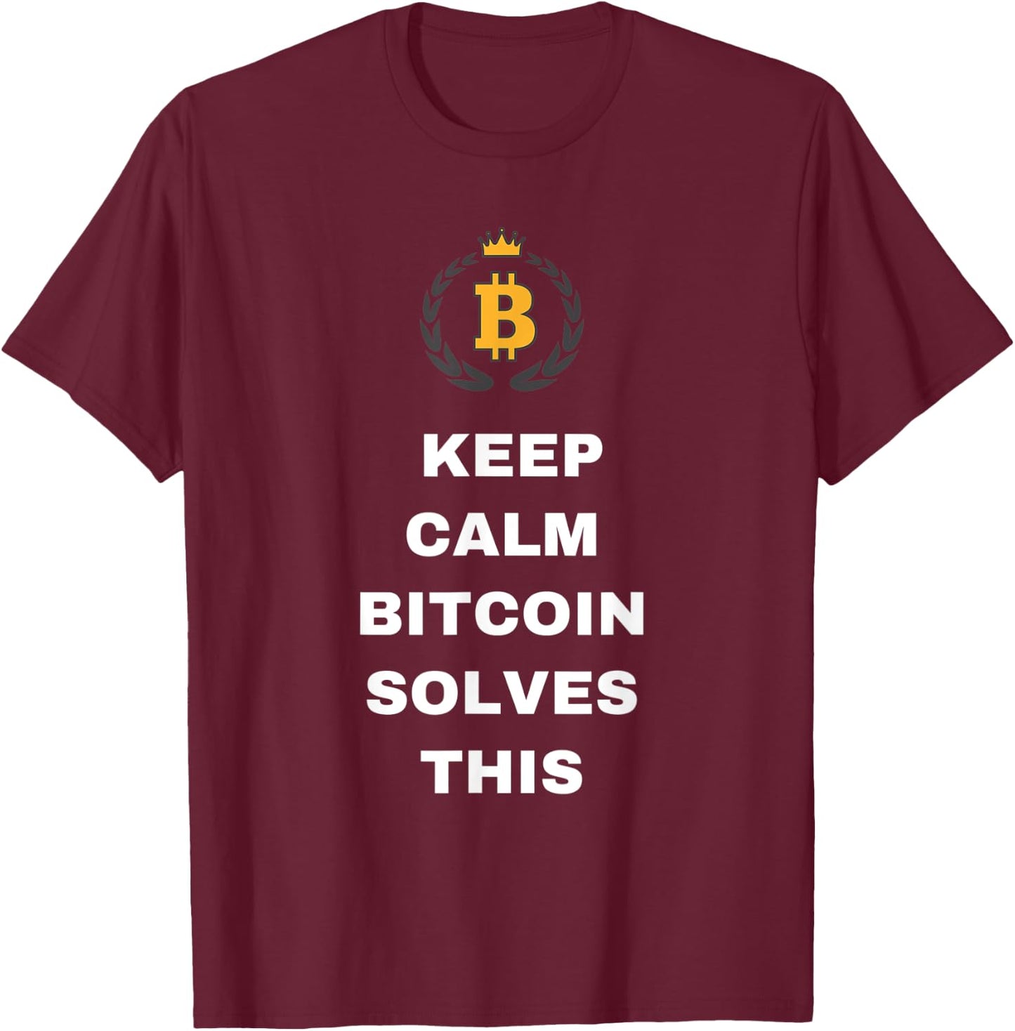 Funny Crypto Apparel Gift Men Women - Bitcoin Solves This T-Shirt - T-Shirt | Maroon