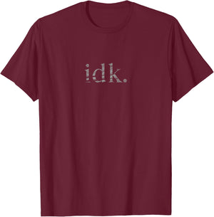 Quizzical IDK - -Adults - Black - Small - - Short Sleeve T-Shirt - T-Shirt | Maroon