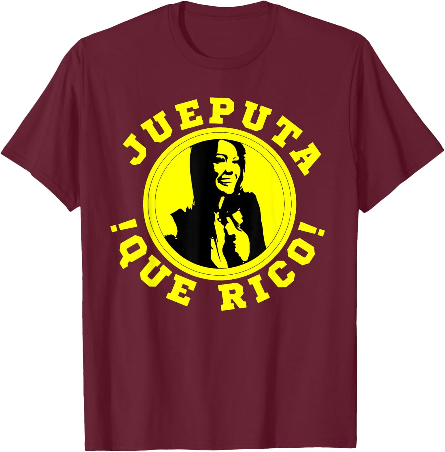 Esperancita From Colombia Jueputa Que Rico Colombian T-Shirt - T-Shirt | Maroon