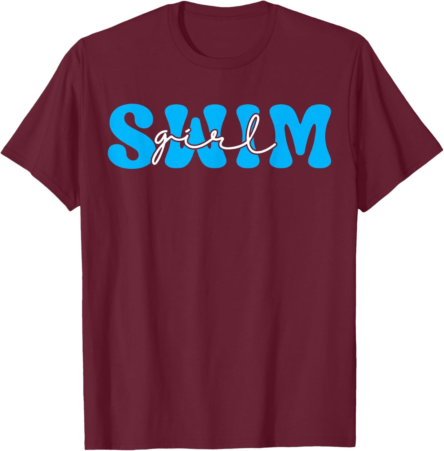 Swim Girl Swimmer Girl Women Ladies Swimmer Swimming T-Shirt - T-Shirt | Maroon