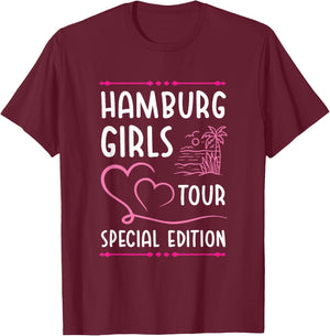 Hamburg Girls Team Tour | Holiday Quote T-Shirt - T-Shirt | Maroon