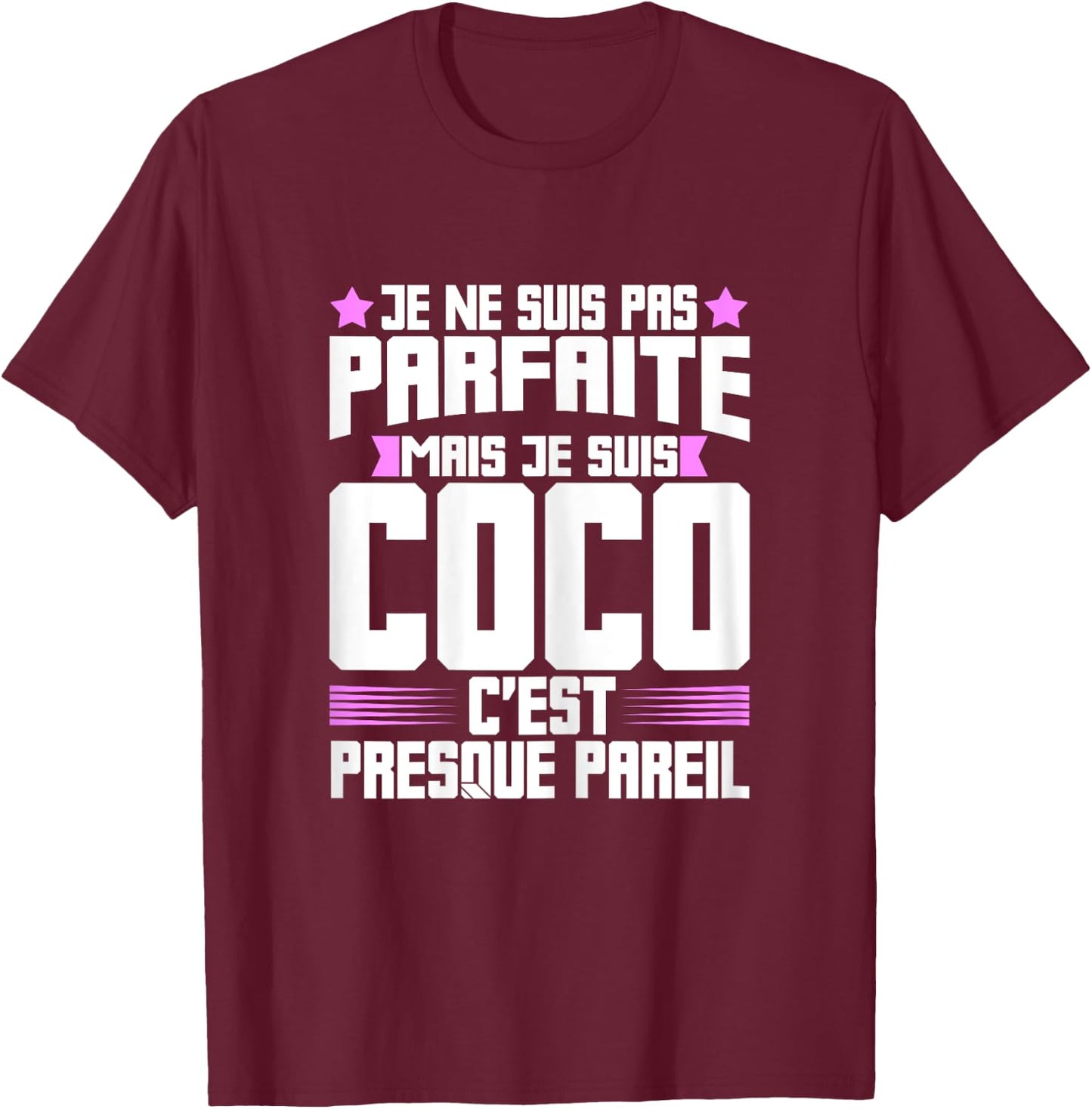 Coco Parfait | Quote Humour Coco Nickname Coco , Black, Female X-Small T-Shirt - T-Shirt | Maroon
