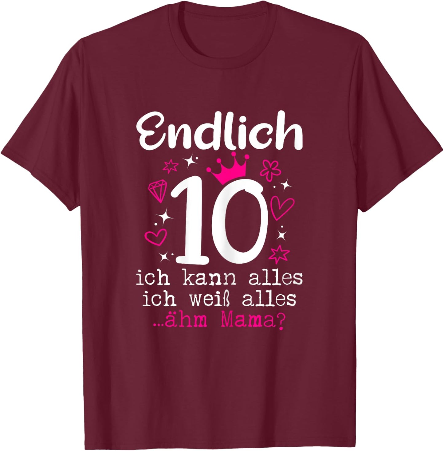 Girl's 10 Years Finally 10th Birthday , black T-Shirt - T-Shirt | Maroon