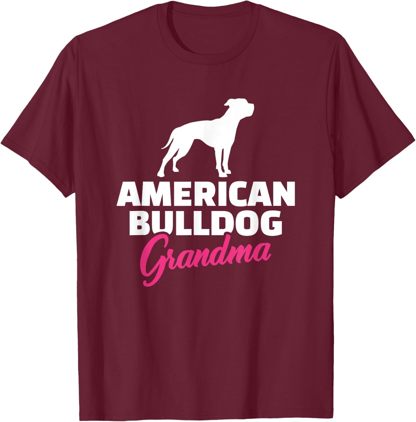 American Bulldog Grandma Women T-Shirt - T-Shirt | Maroon
