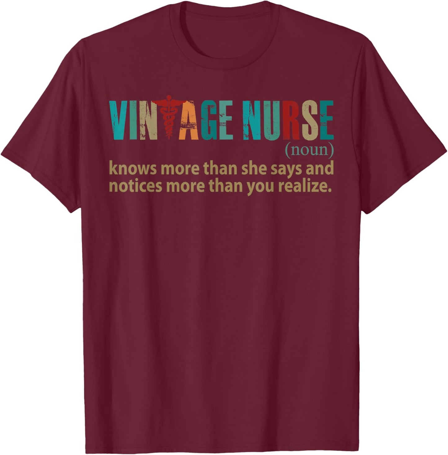 Vintage Nurse Knows More Than She Says Noun funny definition T-Shirt - T-Shirt | Maroon