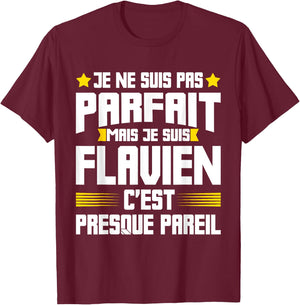 Flavien Parfait | Funny Quote Funny Dad Father First Name , Black, S T-Shirt - T-Shirt | Maroon