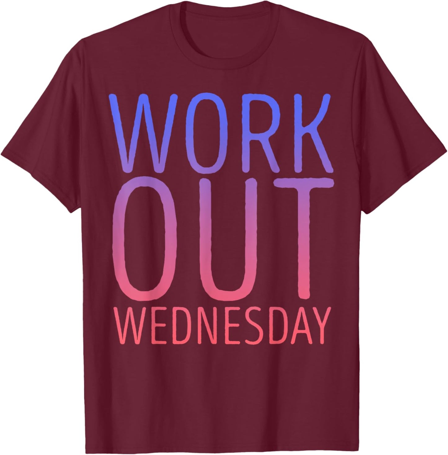 Workout Wednesday Purple Pink Gradient T-Shirt - T-Shirt | Maroon