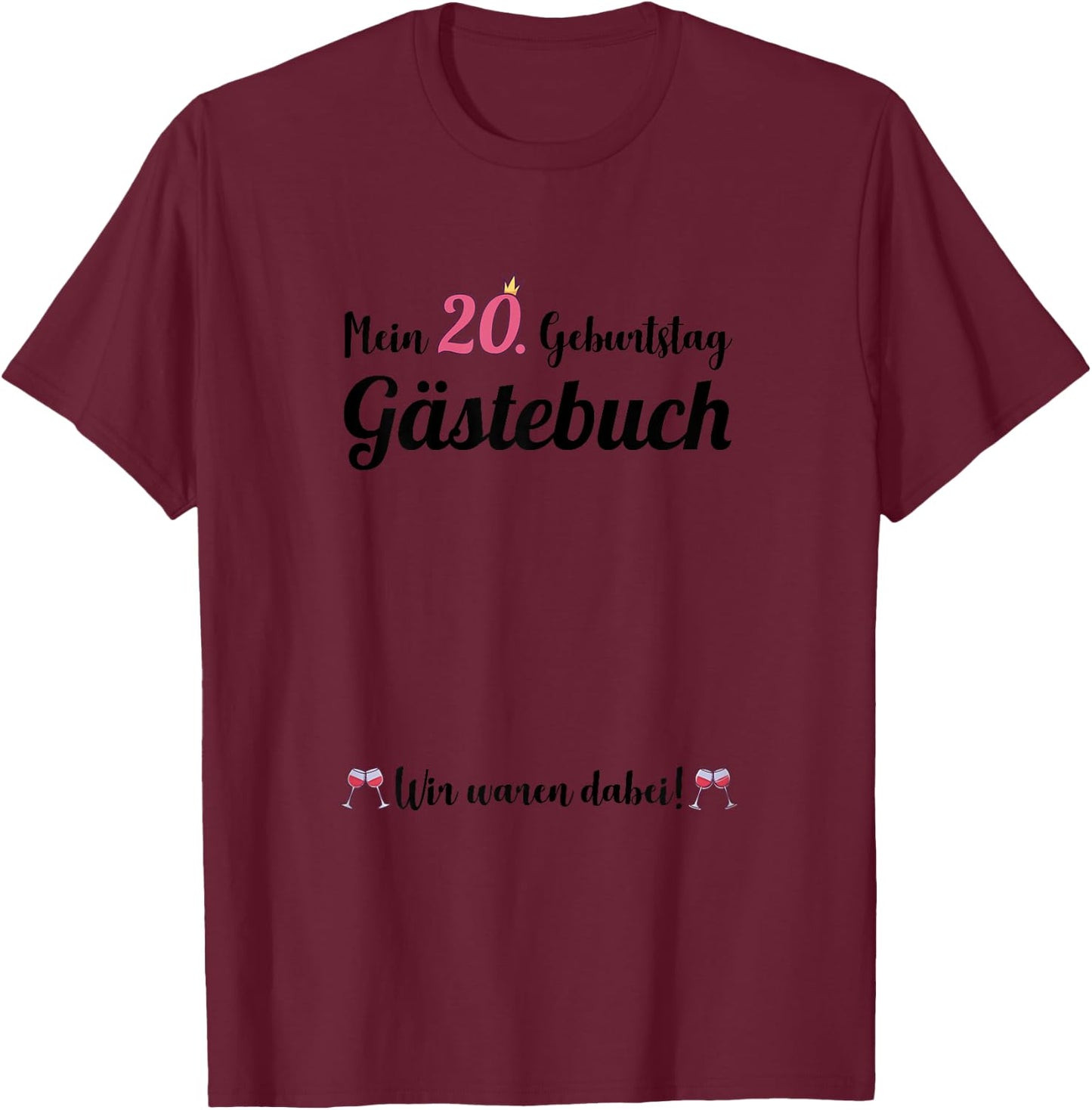 20. Geburtstag 20 Jahre Party Gästebuch Frauen T-Shirt - T-Shirt | Maroon