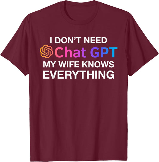 Funny Wife Chat GPT Ai Design, süßes Computer-Robotik-System T-Shirt - T-Shirt | Maroon