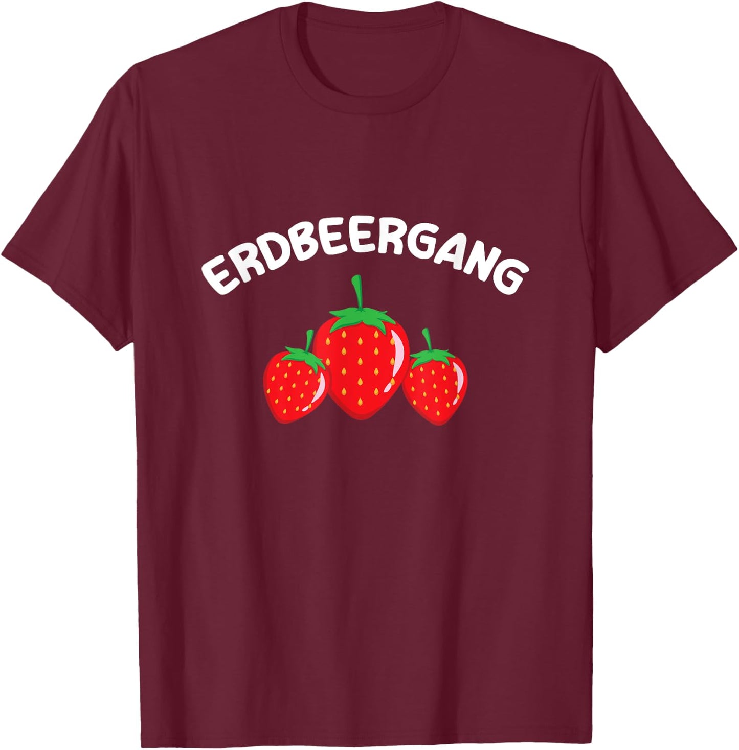 Lustige Erdbeergang Erdbeeren Pflücker Team Erdbeerernte T-Shirt - T-Shirt | Maroon