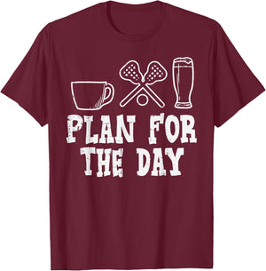 Plan For The Day Coffee Lacrosse Beer Lax Drinking Men Women T-Shirt - T-Shirt | Maroon