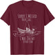 Missed Your Call Was On Other Line funny sarcastic fisherman T-Shirt - T-Shirt | Maroon