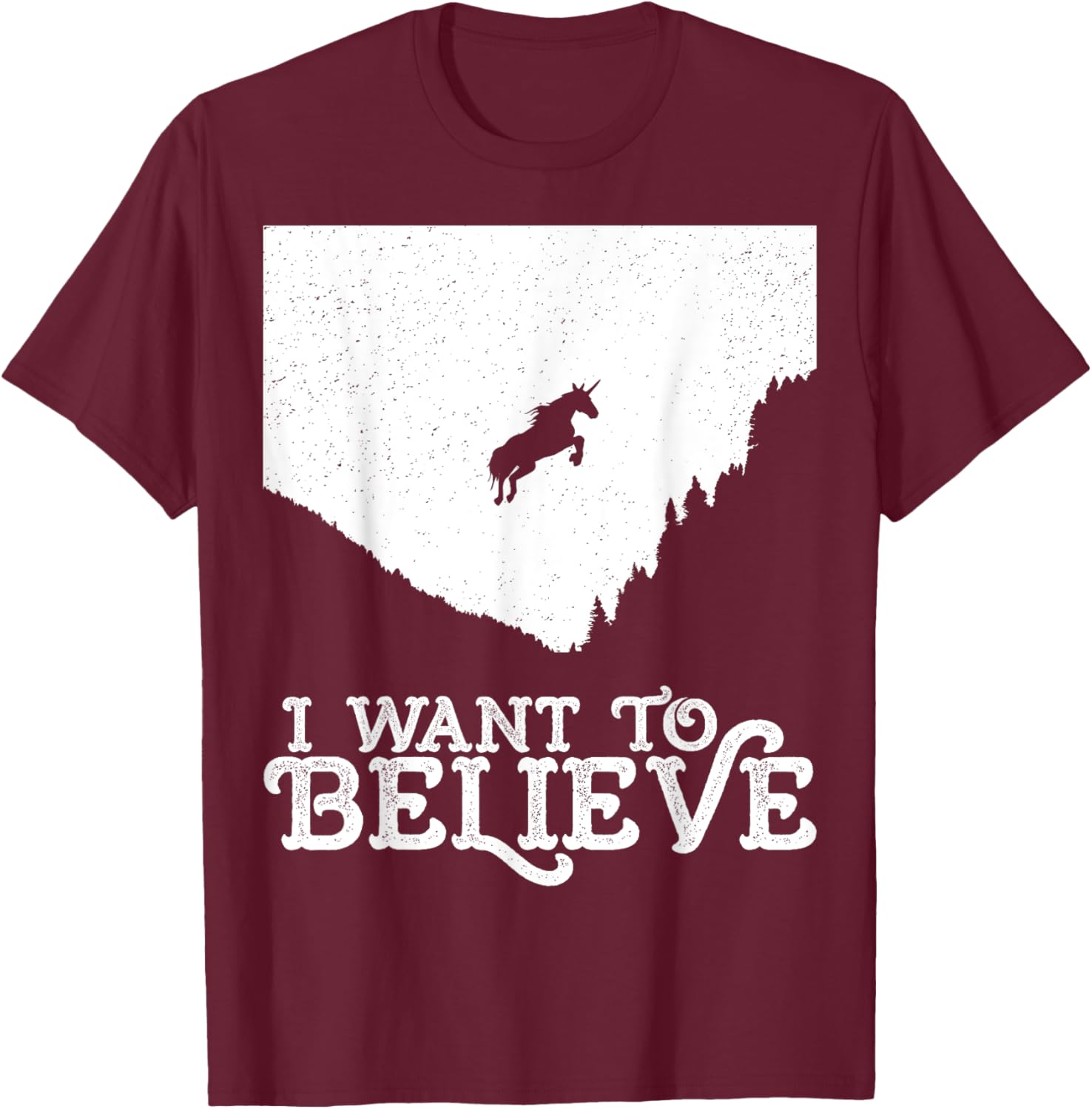 I want to believe unicorn can fly T-Shirt - T-Shirt | Maroon