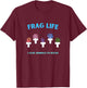 Frag Life Coral Reef Saltwater Aquarium Tank for Aquarist T-Shirt - T-Shirt | Maroon