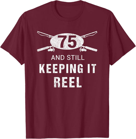 Funny Fishing 75th Birthday Gift Fisherman Shirt 75 Year Old T-Shirt - T-Shirt | Maroon