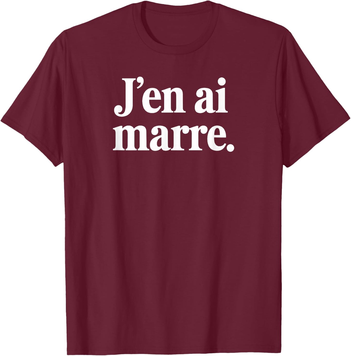 I'm tired T-Shirt - T-Shirt | Maroon