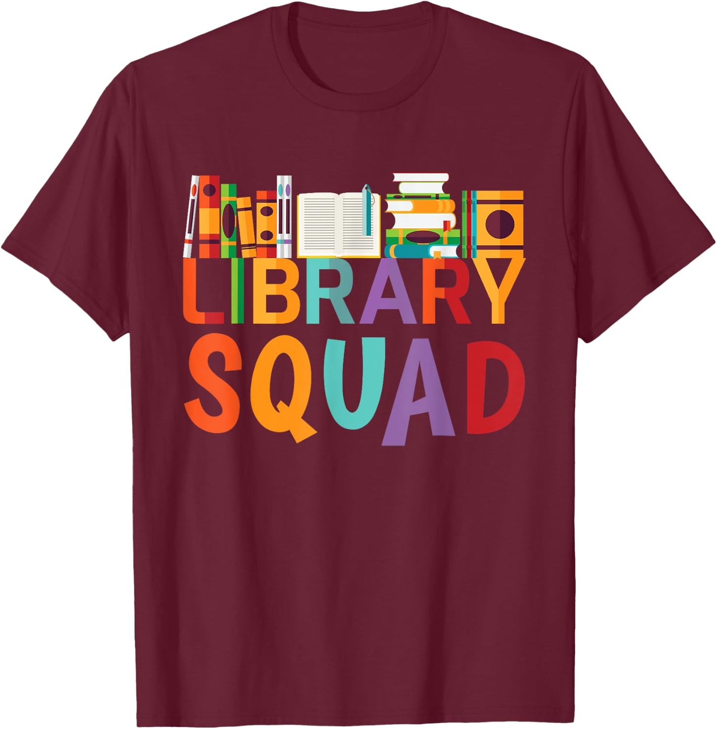 Library Squad shirt Bookworm Book Lovers Gift Librarian Man T-Shirt - T-Shirt | Maroon