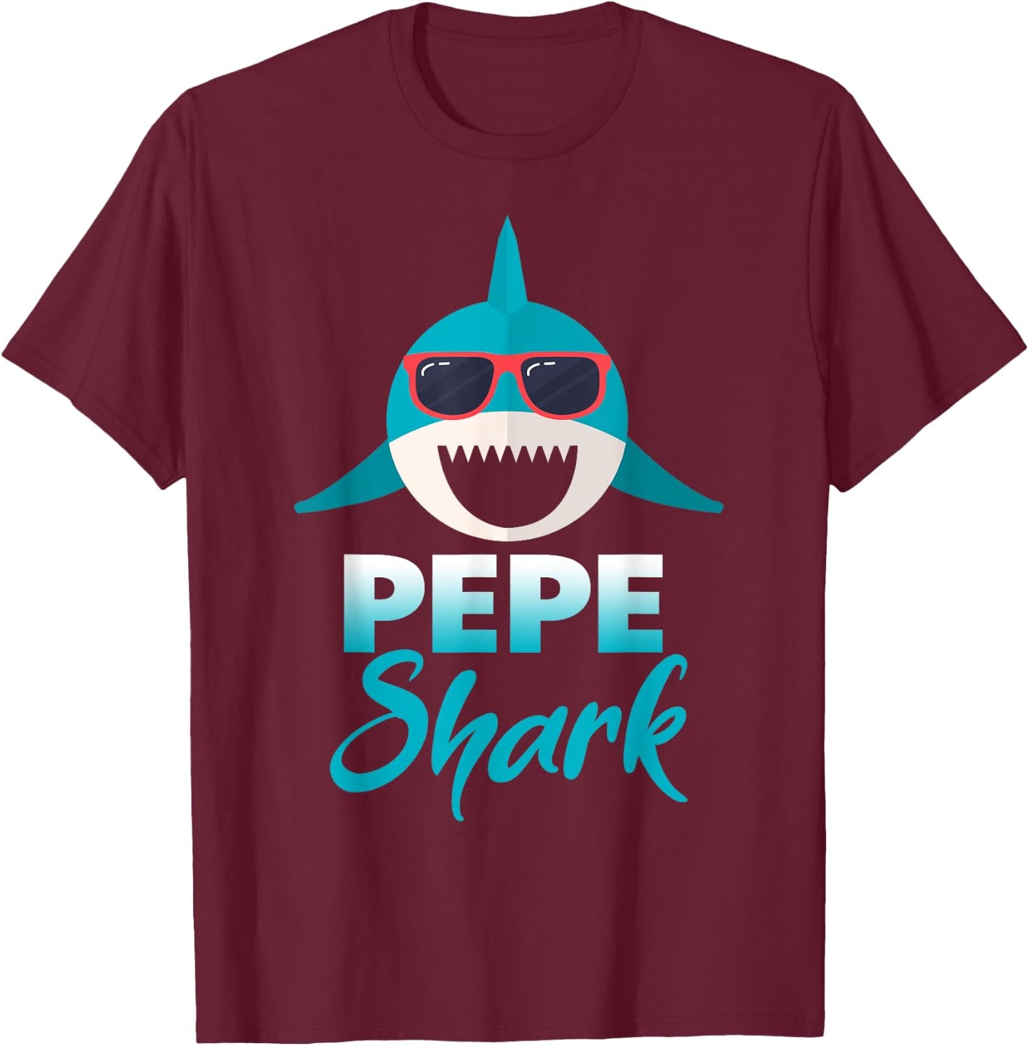 Pepe Shark Wearing Cool Sunglasses Grandpa T-Shirt - T-Shirt | Maroon