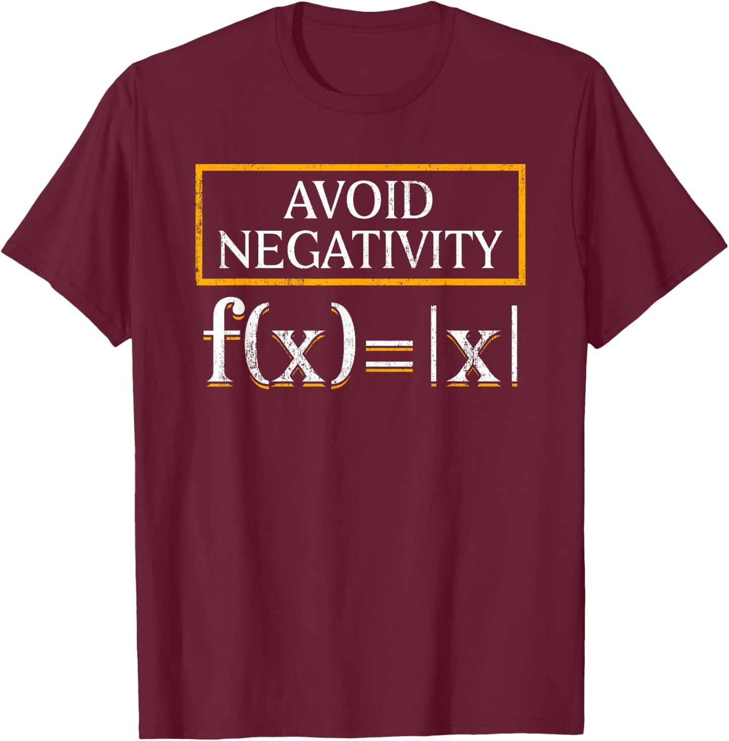 Avoid Negativity Math Teachers Formula Equation Solution Men Women T-Shirt - T-Shirt | Maroon