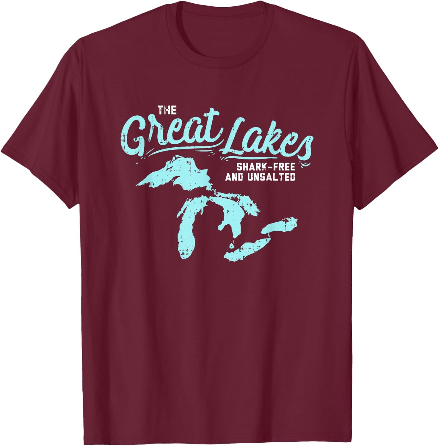 The Great Lakes Shark Free & Unsalted Summer Vacation Men Women T-Shirt - T-Shirt | Maroon