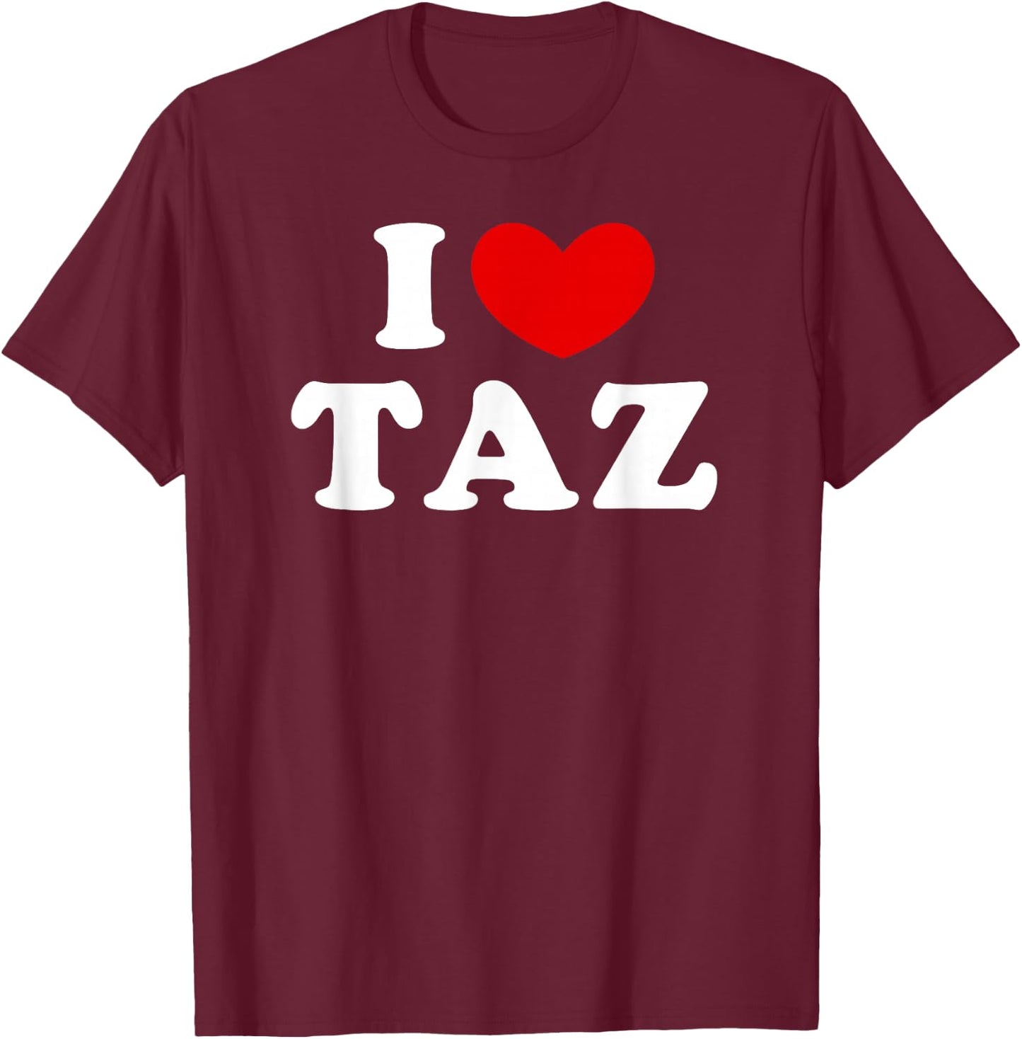 I Love Taz, J'Aime Taz , Black, S T-Shirt - T-Shirt | Maroon