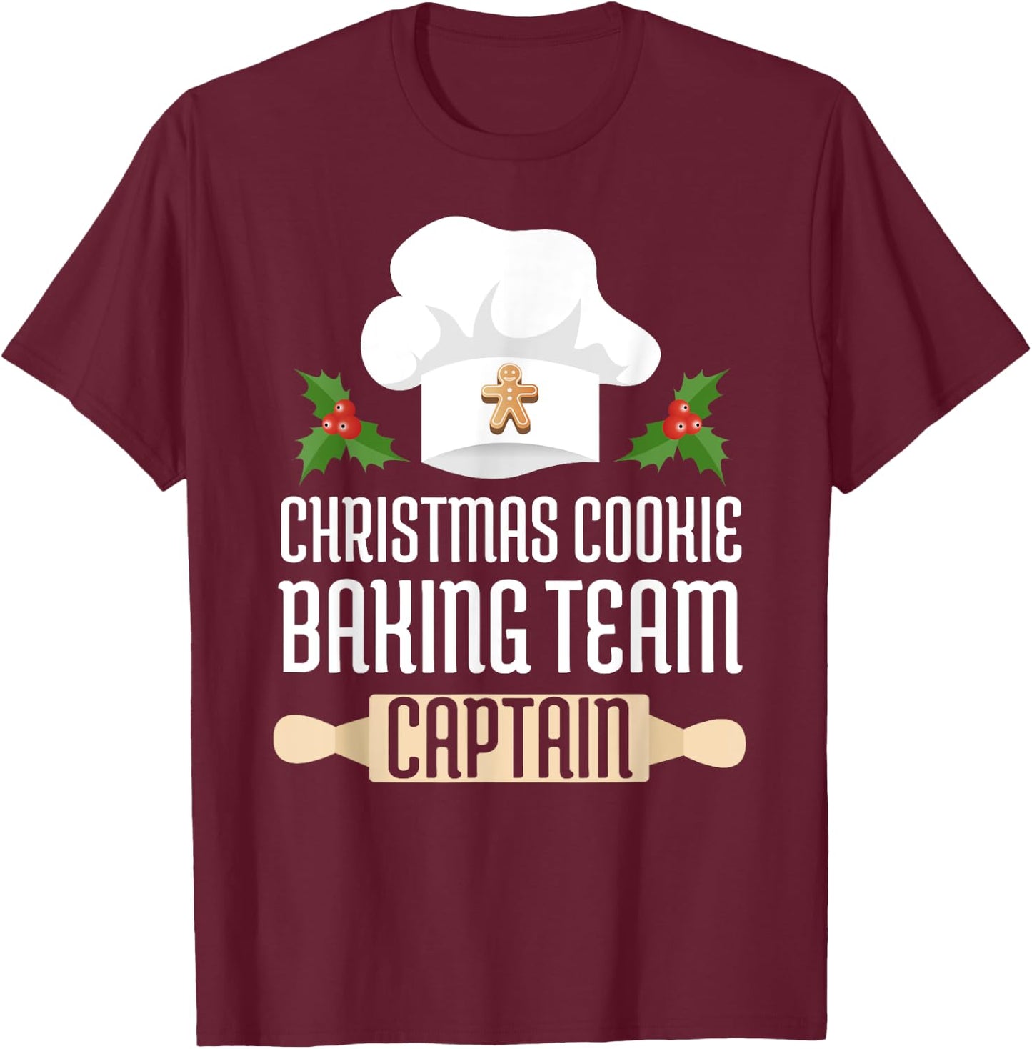 Christmas Cookie Baking Team Captain T-Shirt - T-Shirt | Maroon