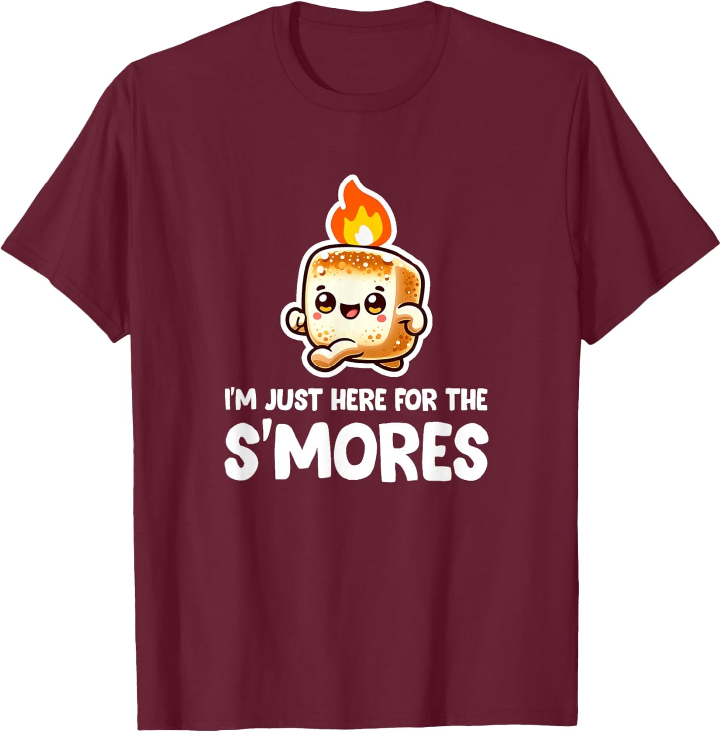 I'm Just Here For The Smores Camping Roasting 'Smores T-Shirt - T-Shirt | Maroon