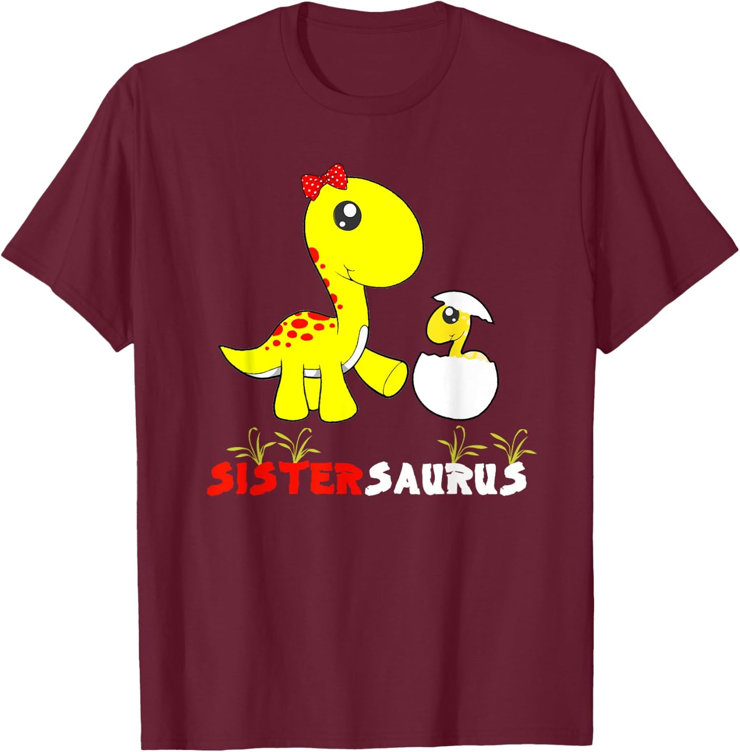 Sistersaurus Dinosaur Sister Sister T-Shirt - T-Shirt | Maroon