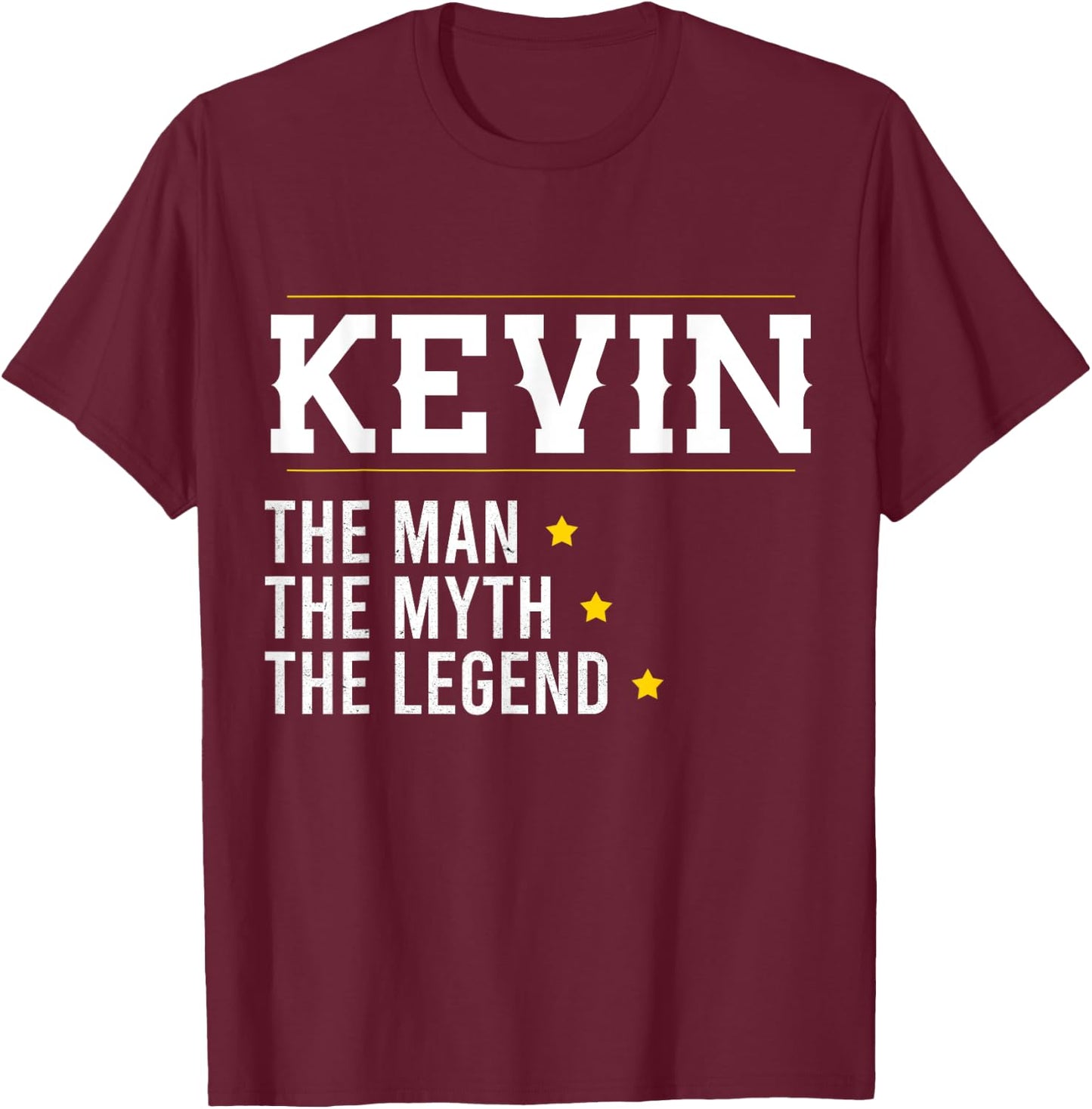 KEVIN Gifts Name Personalized Birthday Presents Funny KEVIN T-Shirt - T-Shirt | Maroon