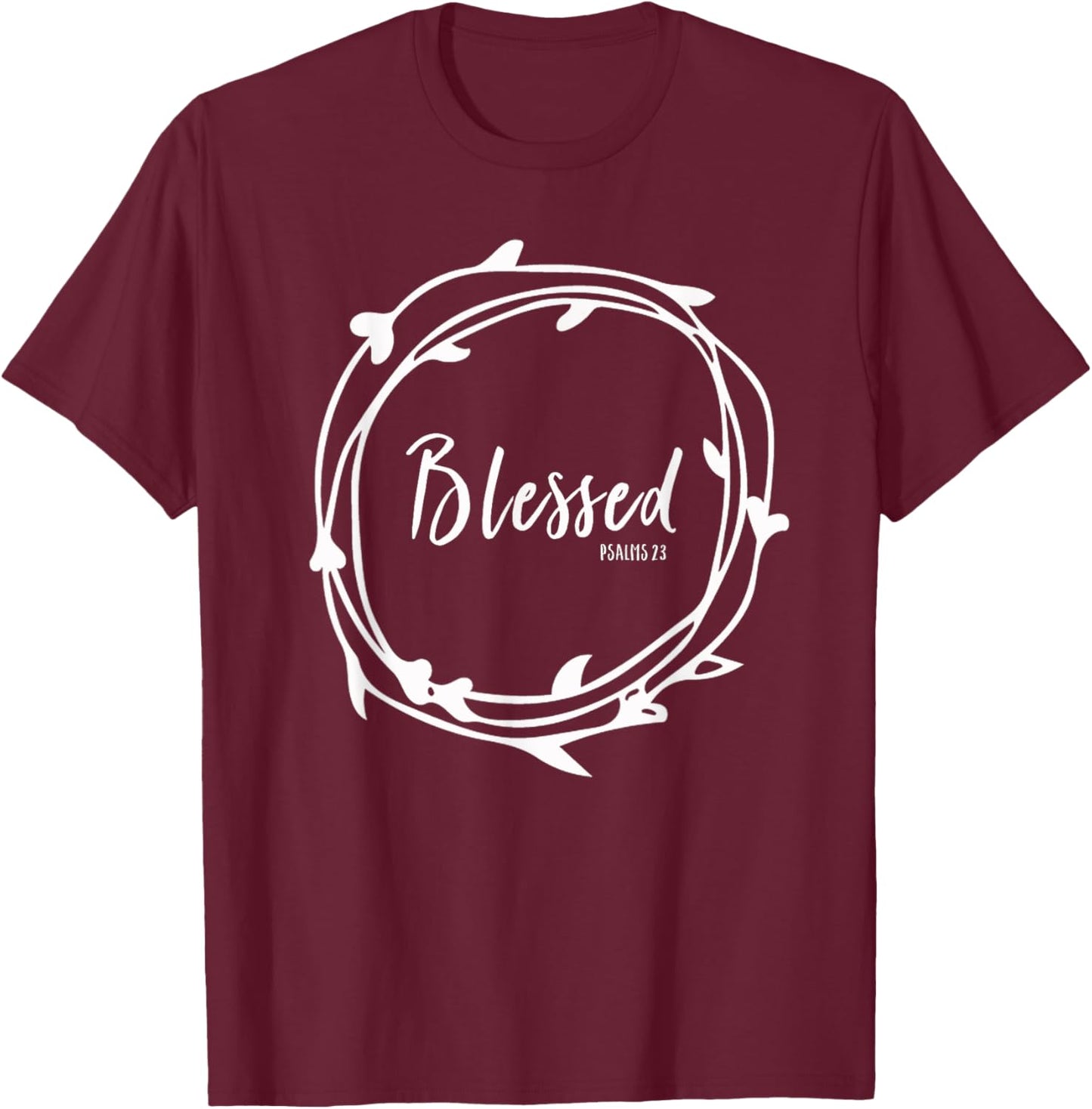 Blessed Jesus Psalms 23 Bible Verse Faith Grief Hope Church T-Shirt - T-Shirt | Maroon