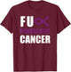 FU Pancreatic Cancer | Awareness Ribbon Purple T-Shirt - T-Shirt | Maroon